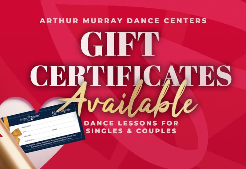 Gift certificates available at Arthur Murray Studios!